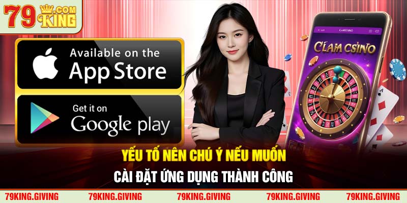 Yếu tố nên chú ý nếu muốn cài đặt ứng dụng thành công